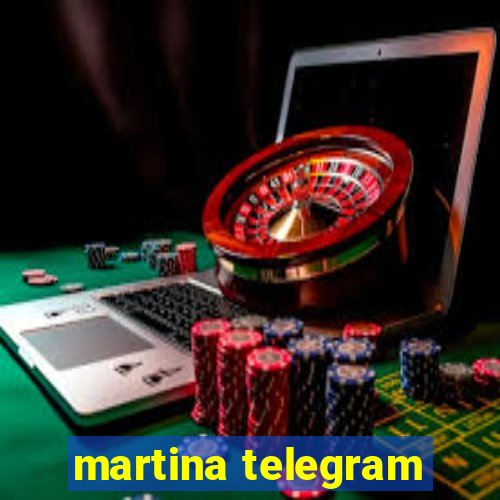 martina telegram